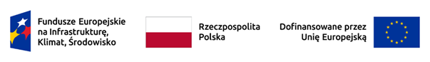 Pasek z grafikami: logotyp projektu Fundusze Europejskie na Infrastrukturę, Klimat i Środowisko, Flaga Polska oraz Flaga Unii Europejskiej